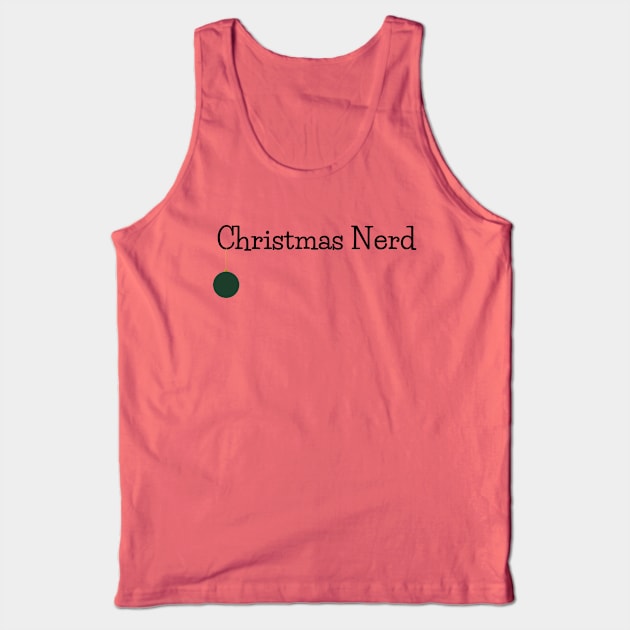 Christmas Nerd Design 1 Tank Top by A Cozy Christmas